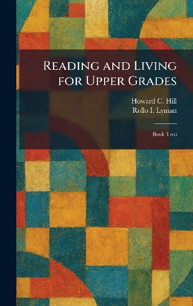 Reading and Living for Upper Grades: Book Two