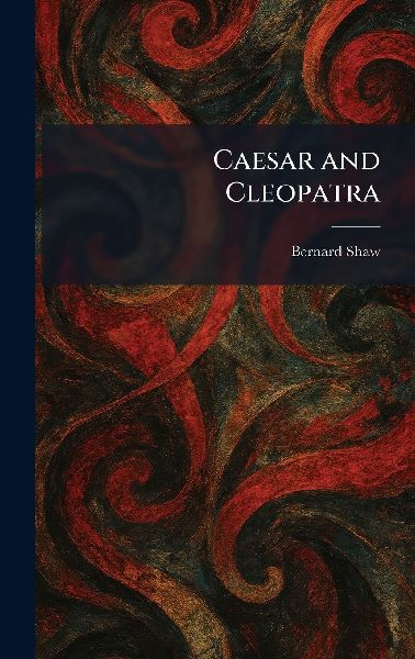 Caesar and Cleopatra
