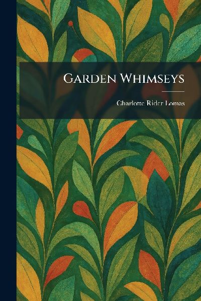 Garden Whimseys