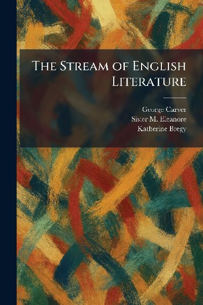 The Stream of English Literature
