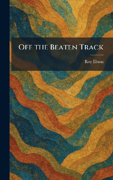 Off the Beaten Track