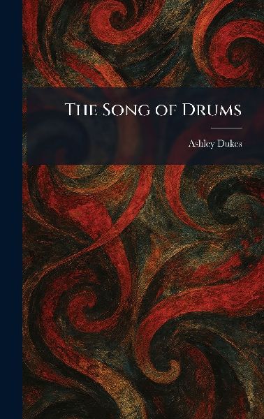 The Song of Drums