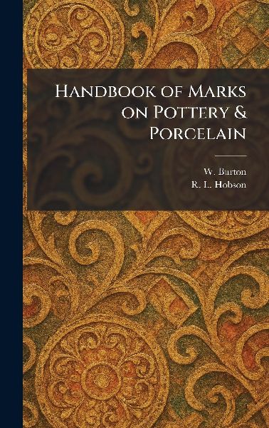 Handbook of Marks on Pottery & Porcelain