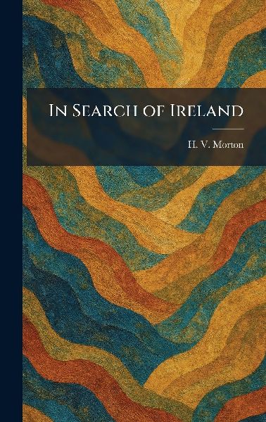 In Search of Ireland
