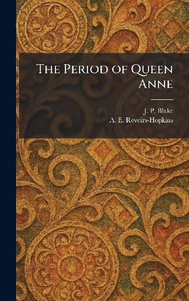 The Period of Queen Anne