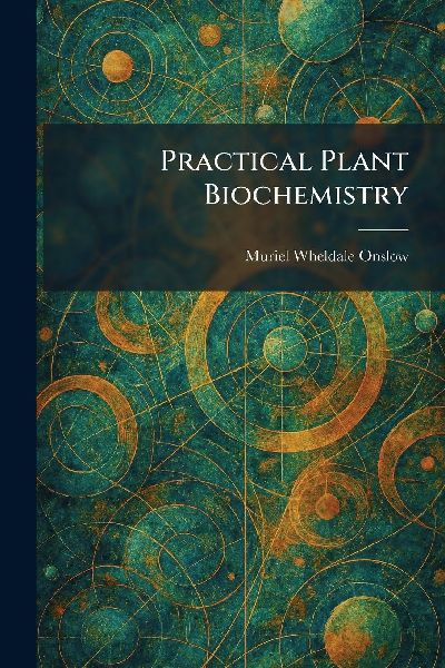Practical Plant Biochemistry