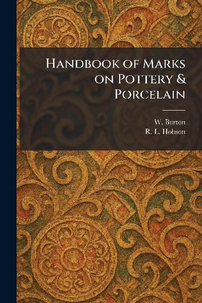 Handbook of Marks on Pottery & Porcelain