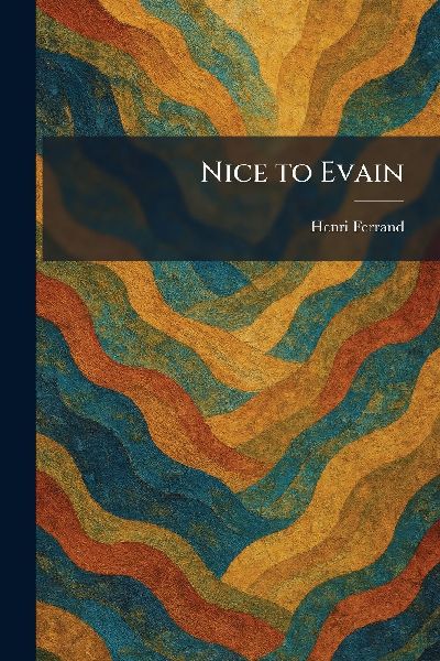 Nice to Evain