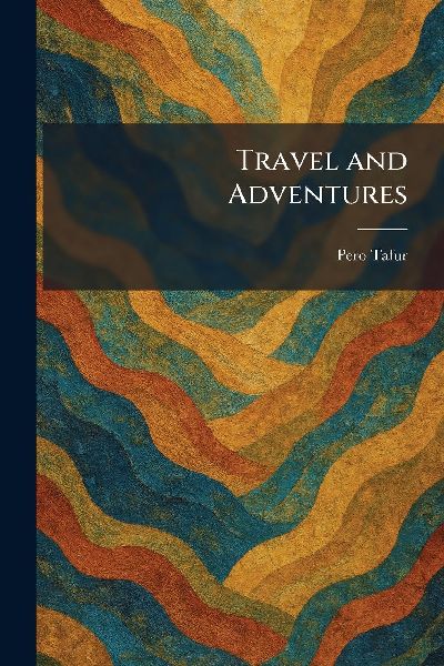 Travel and Adventures