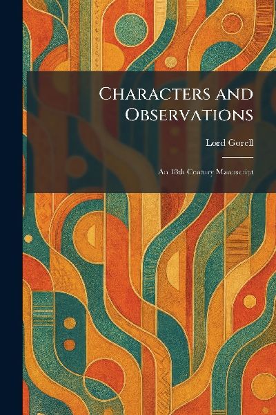 Characters and Observations: An 18th Century Manuscript