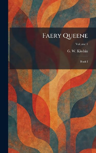 Faery Queene: Book I
