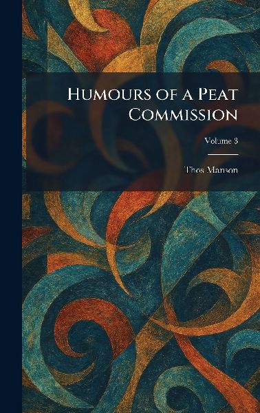 Humours of a Peat Commission