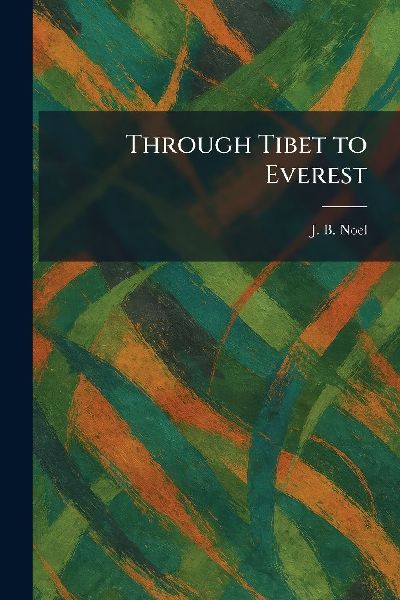 Through Tibet to Everest
