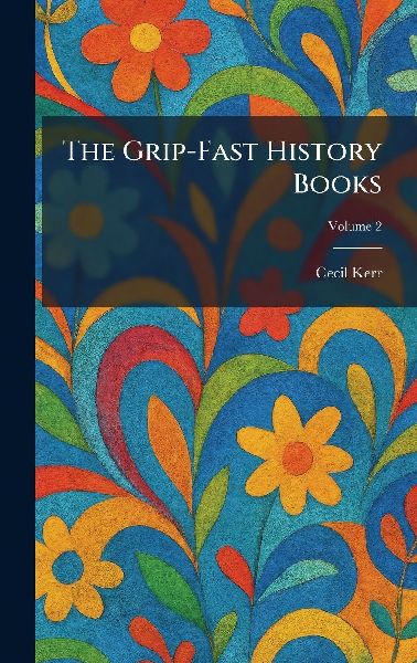 The Grip-Fast History Books