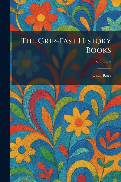 The Grip-Fast History Books