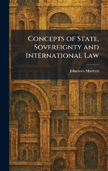 Concepts of State, Sovereignty and International Law