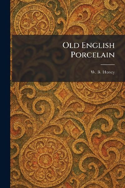 Old English Porcelain