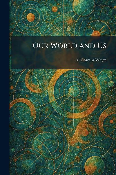 Our World and Us