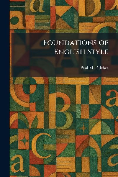 Foundations of English Style