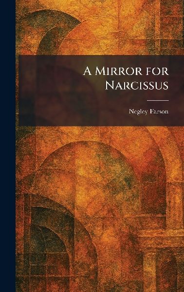 A Mirror for Narcissus