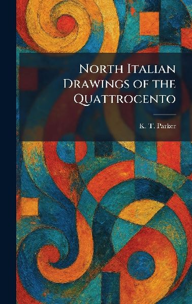 North Italian Drawings of the Quattrocento