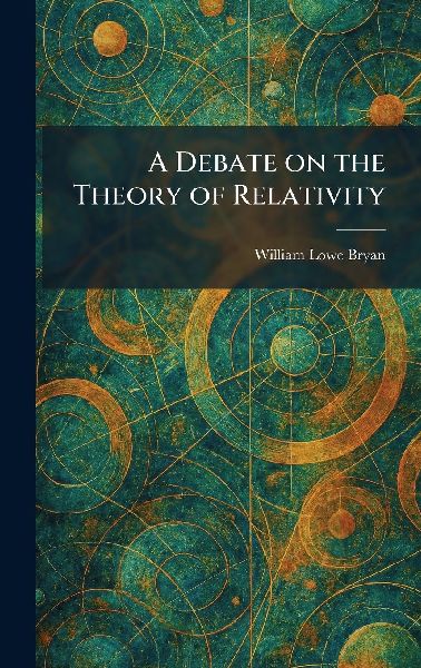 A Debate on the Theory of Relativity
