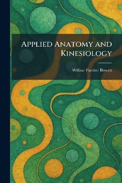 Applied Anatomy and Kinesiology