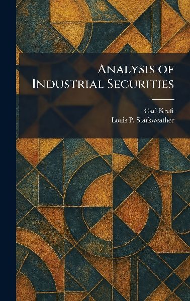 Analysis of Industrial Securities