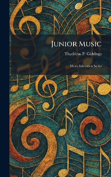 Junior Music: Music Education Series