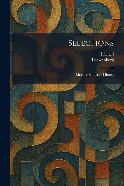 Selections: Modern Student's Library