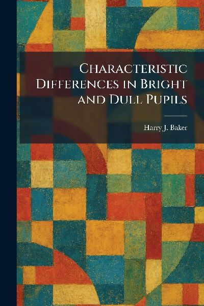Characteristic Differences in Bright and Dull Pupils