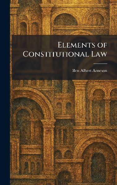 Elements of Constitutional Law