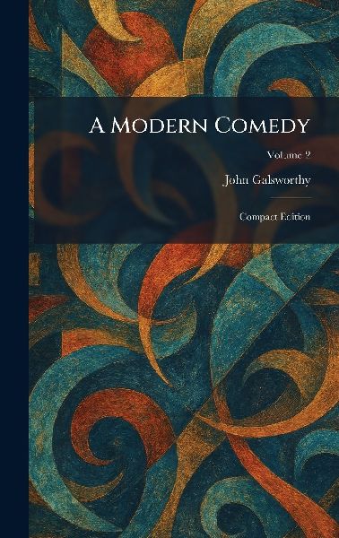 A Modern Comedy: Compact Edition