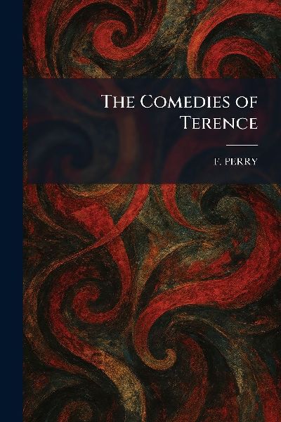 The Comedies of Terence