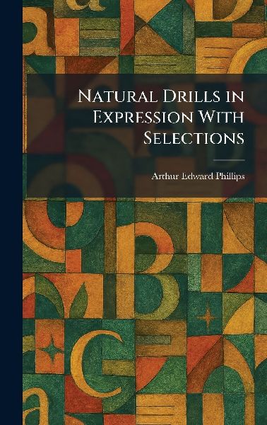 Natural Drills in Expression With Selections
