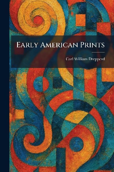 Early American Prints