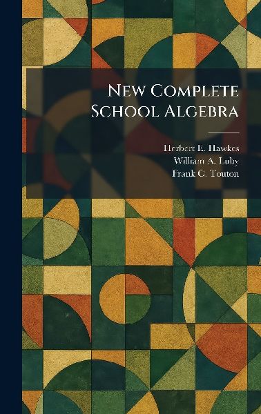 New Complete School Algebra