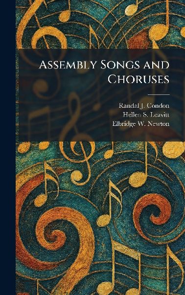Assembly Songs and Choruses