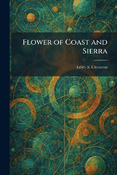 Flower of Coast and Sierra
