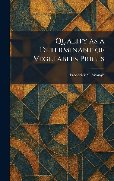 Quality as a Determinant of Vegetables Prices