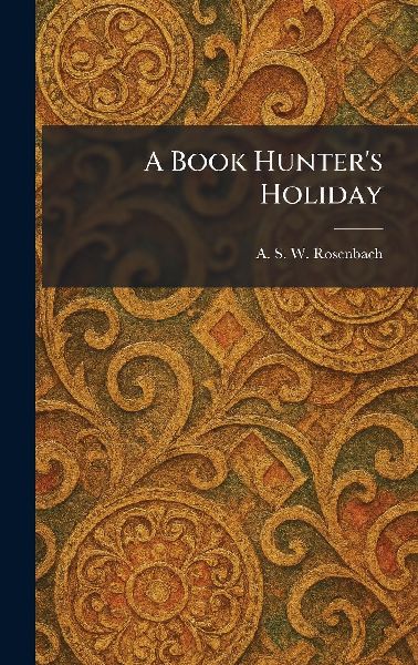 A Book Hunter's Holiday