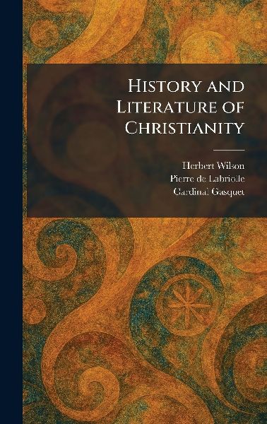 History and Literature of Christianity