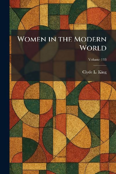 Women in the Modern World