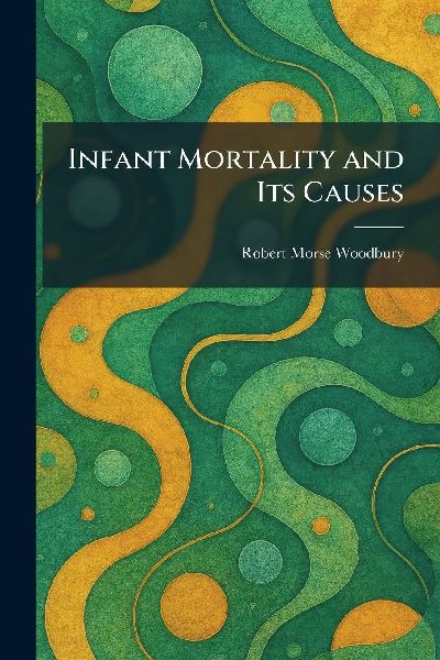 Infant Mortality and Its Causes