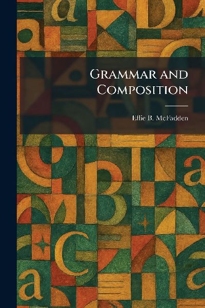 Grammar and Composition