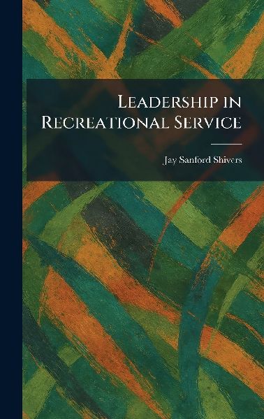 Leadership in Recreational Service