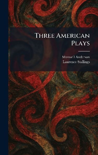 Three American Plays