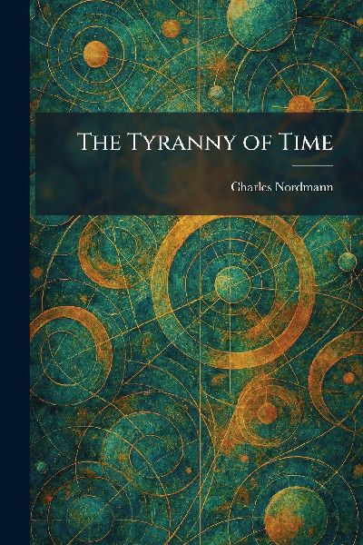 The Tyranny of Time