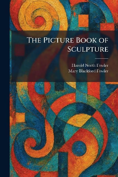 The Picture Book of Sculpture