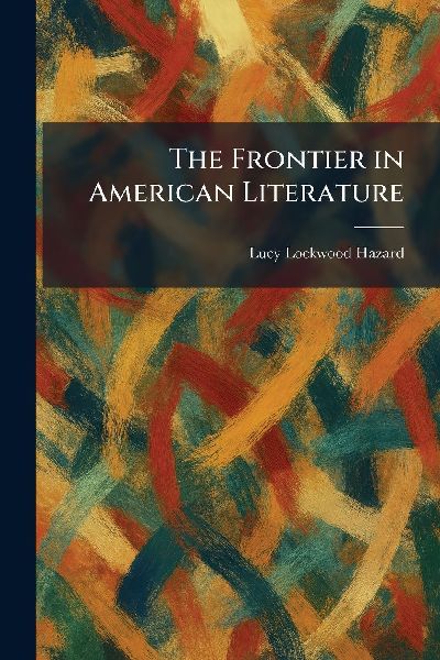 The Frontier in American Literature